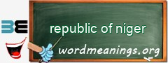 WordMeaning blackboard for republic of niger